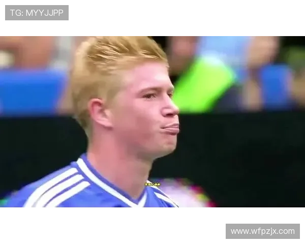 德布劳内：天才中场到战术核心的进化解析